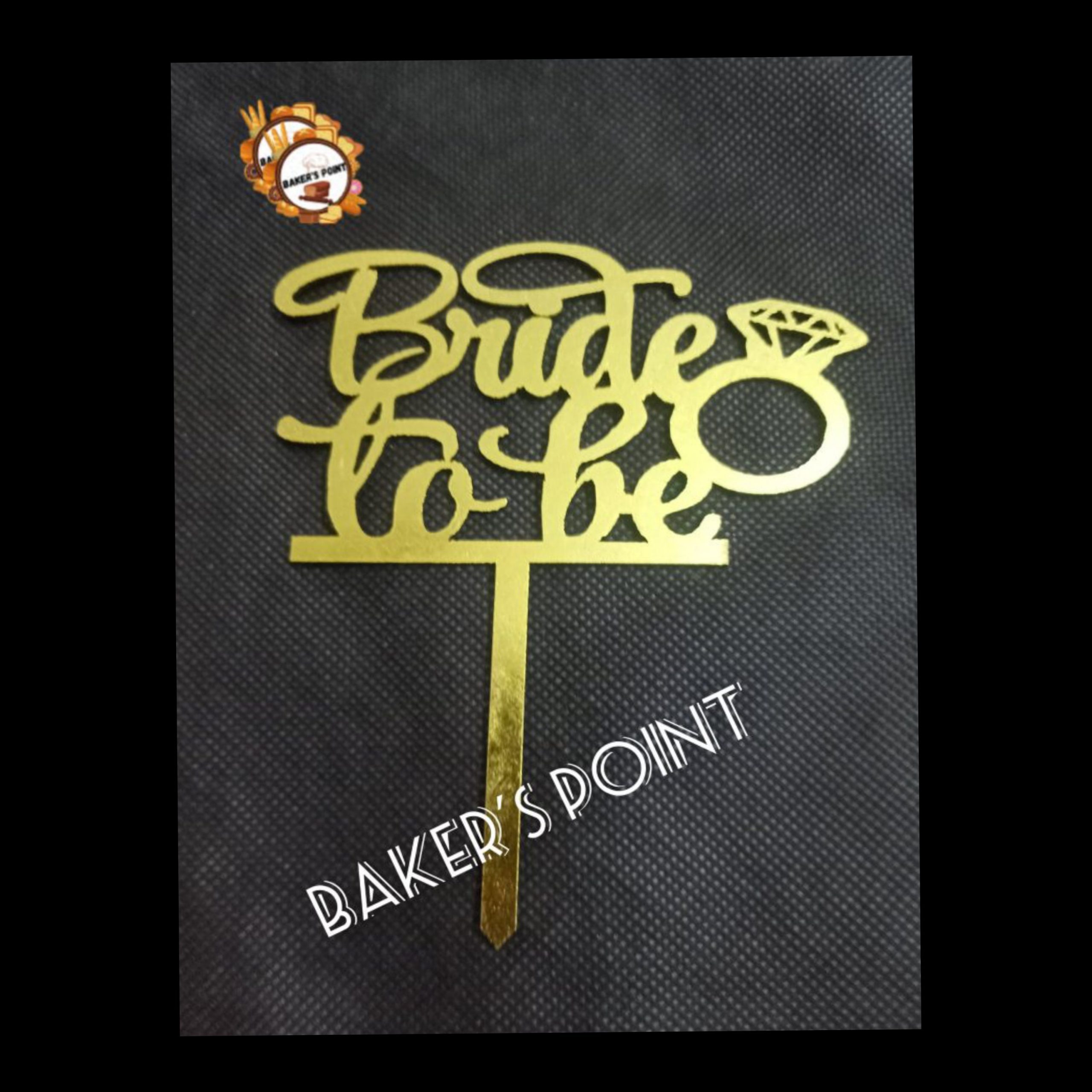 Bride To Be – Wooden Topper