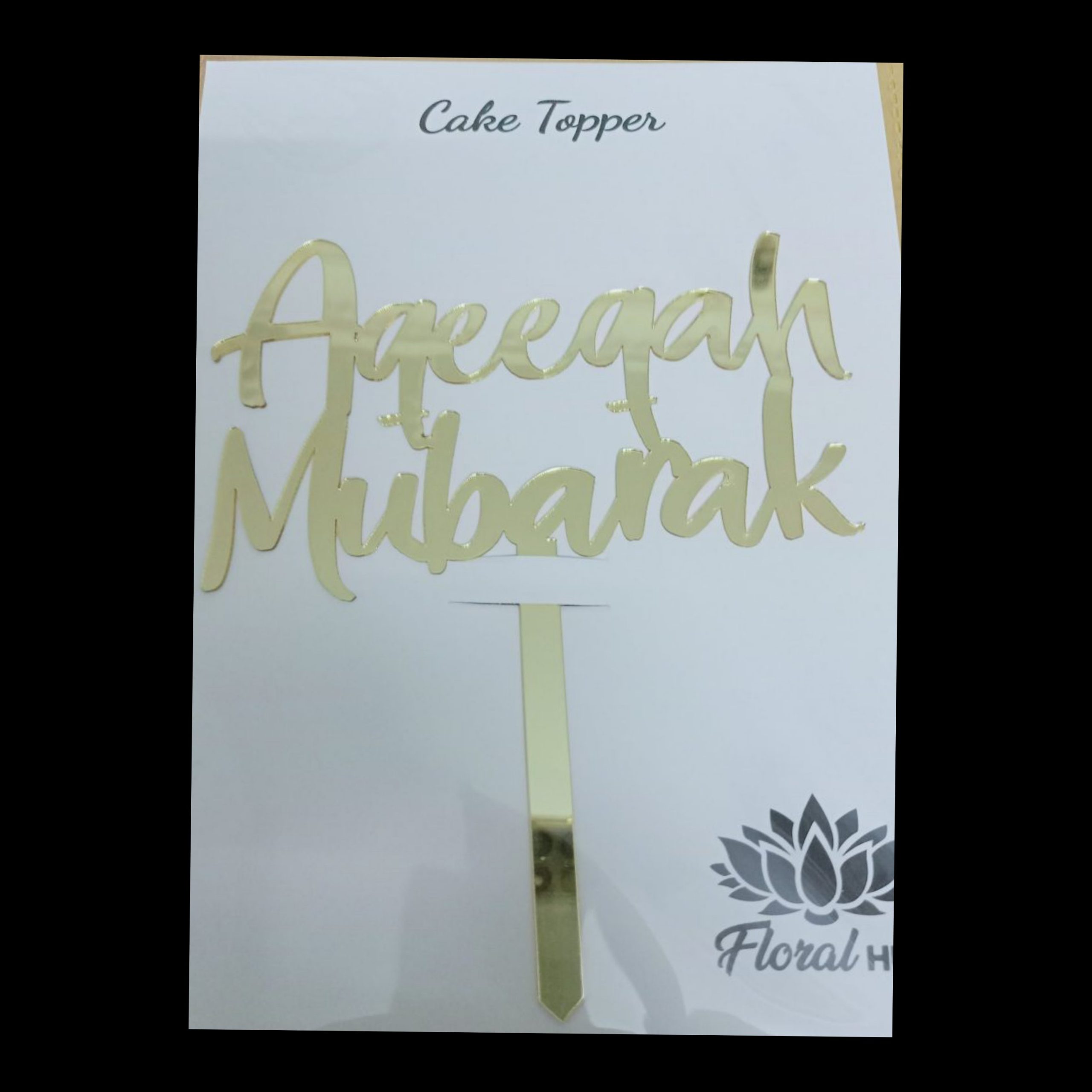 Aqeeqa Mubarak – Acrylic Topper